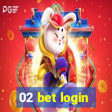 02 bet login